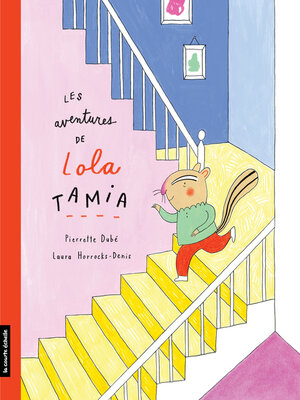 cover image of Les aventures de Lola Tamia